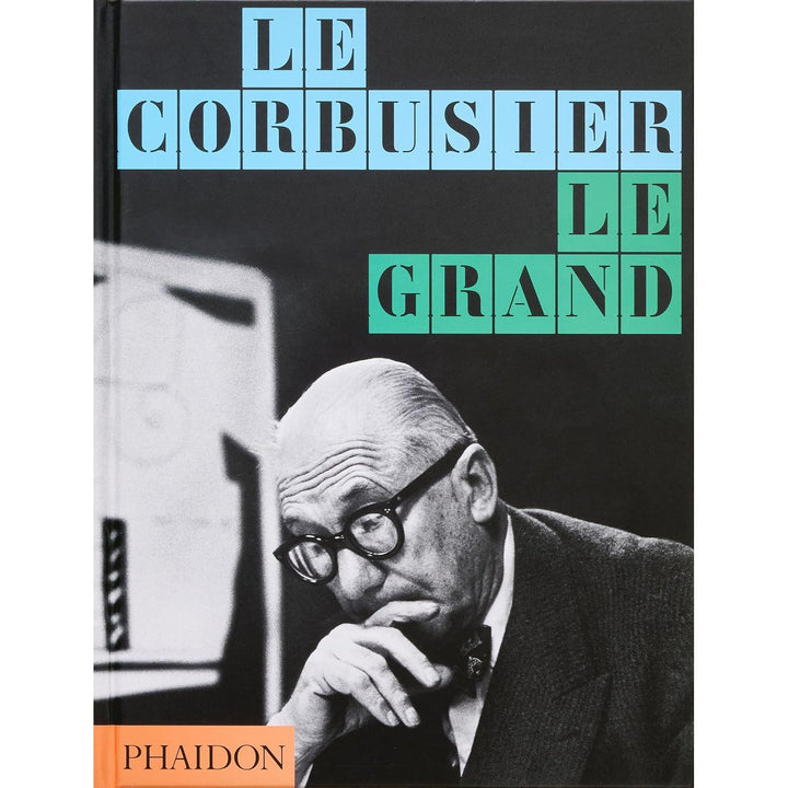 Le Corbusier: Le Grand - Just Fabulous Palm Springs