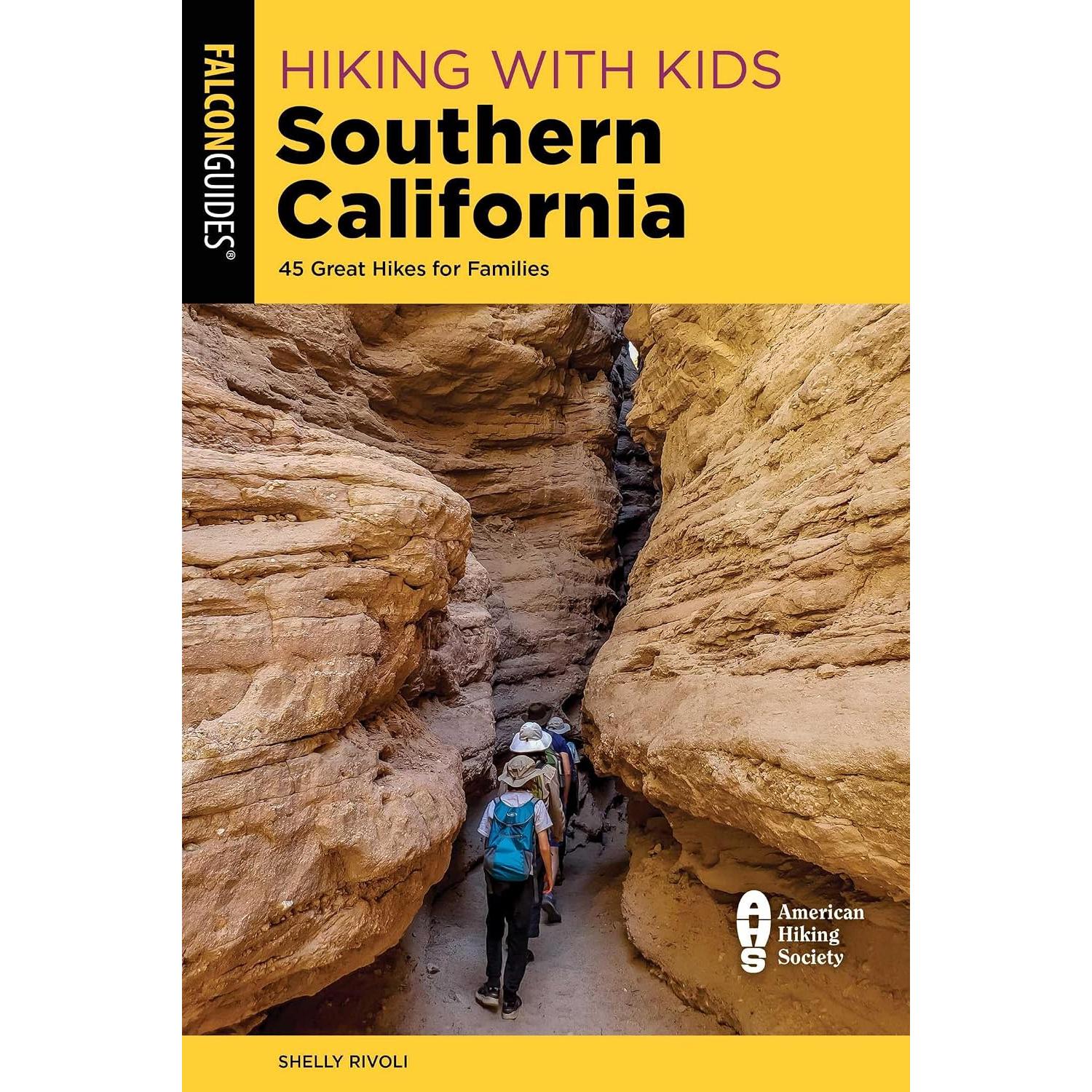 Hiking With Kids Southern California: 45 Great Hikes For Families
