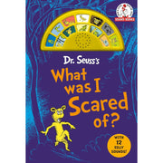 Dr. Seuss's What Was I Scared Of? With 12 Silly Sounds!