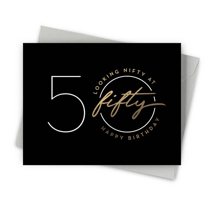 Nifty At 50 Birthday Card