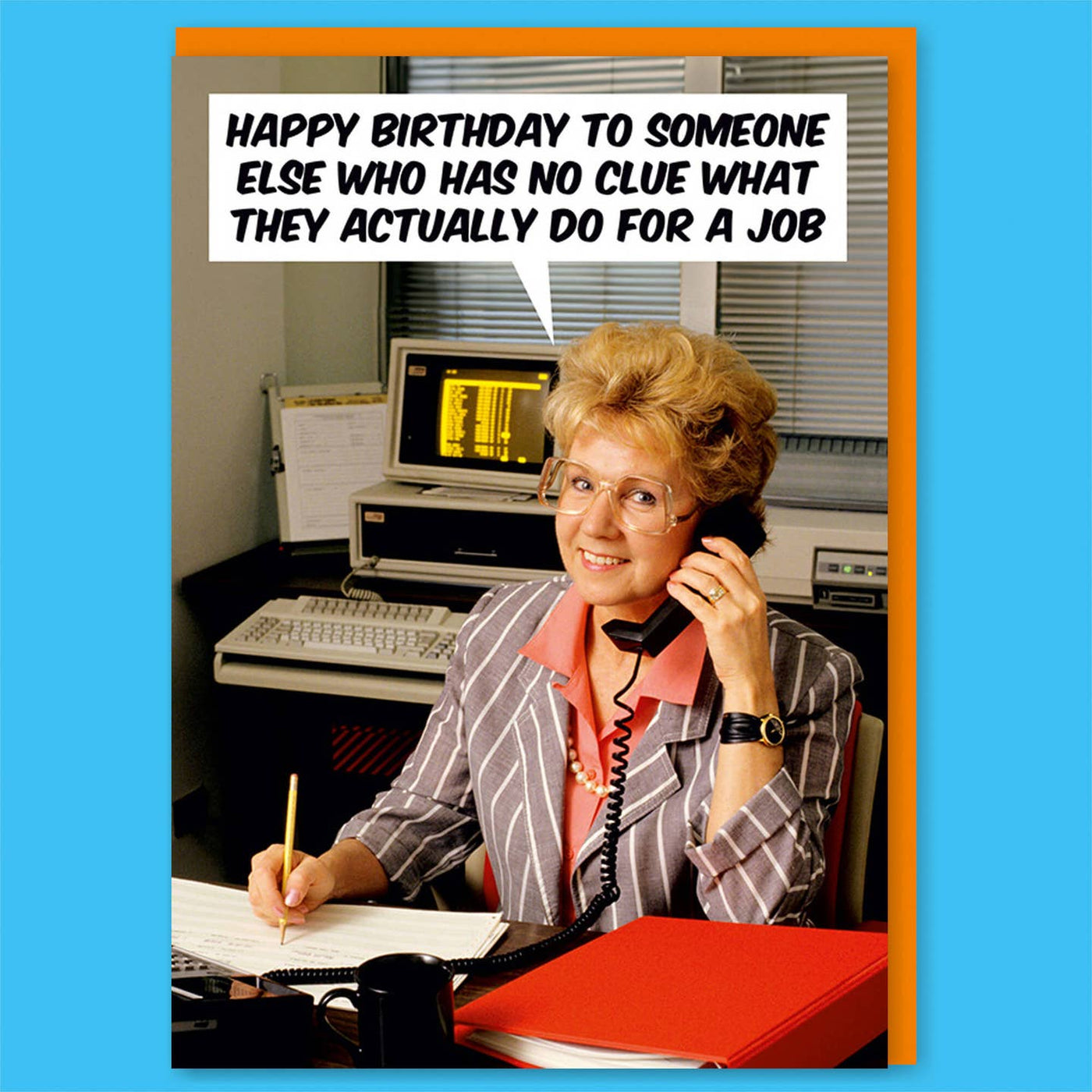 No Clue What They Do For A Job Birthday Card