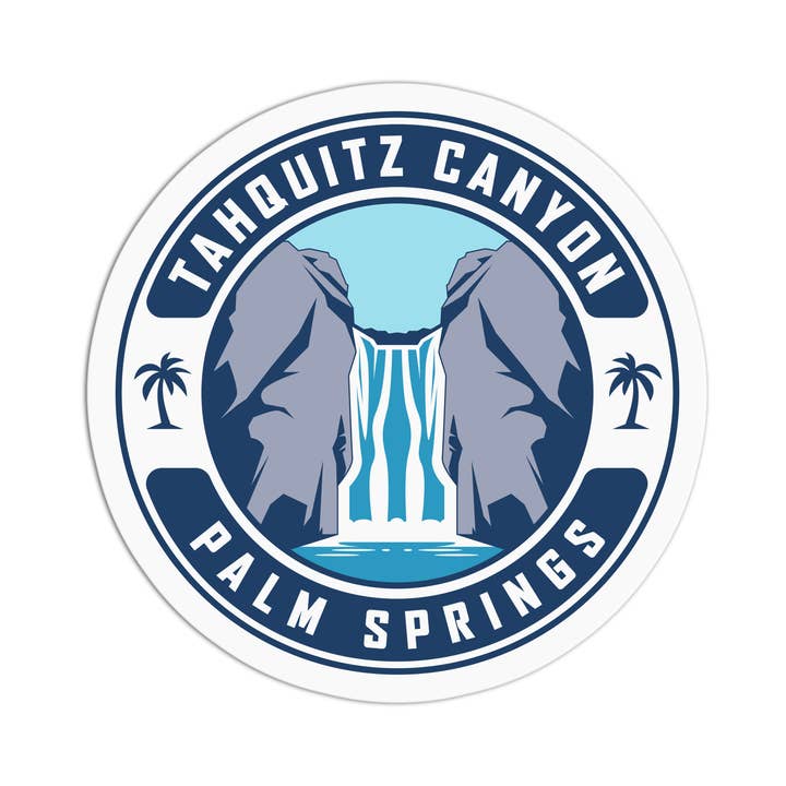 Sticker: Tahquitz Canyon - Just Fabulous Palm Springs