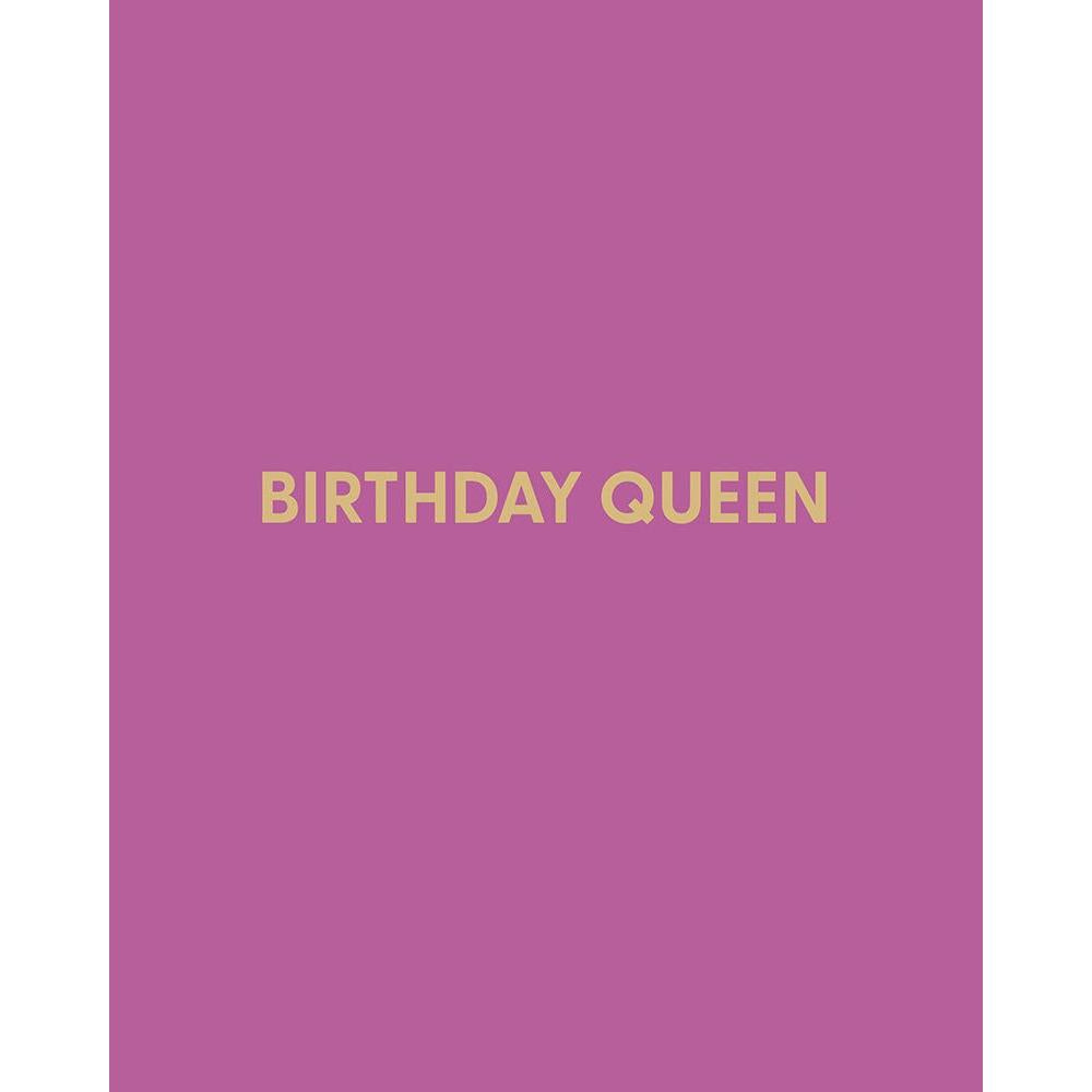 Birthday Queen Greeting Card