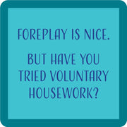 Foreplay Coaster - Just Fabulous Palm Springs
