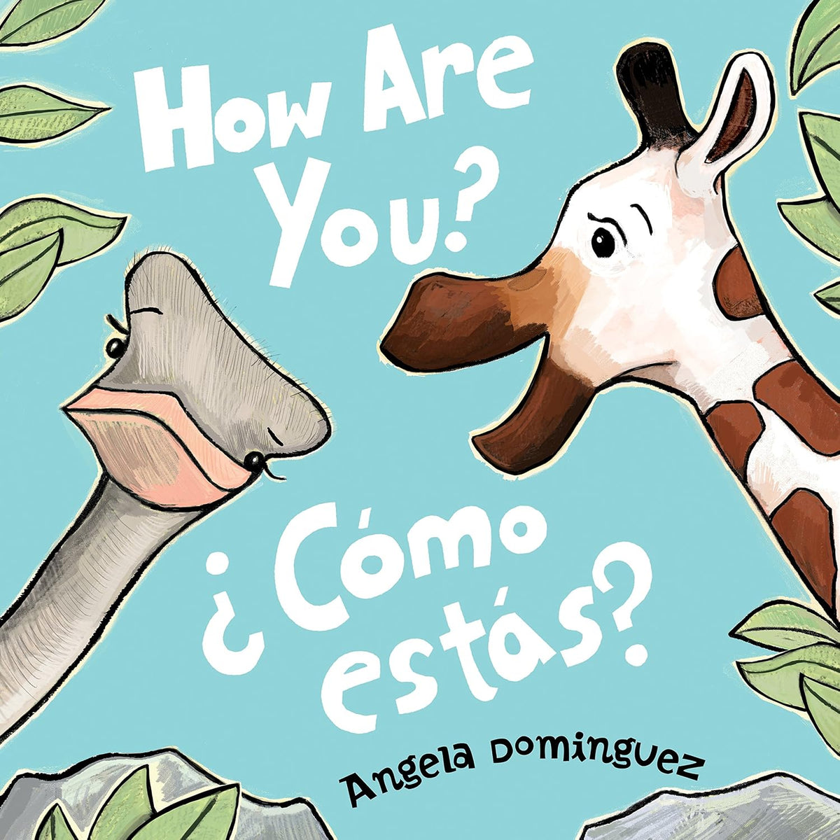 How Are You? Como estas?