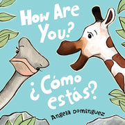 How Are You? Como estas?