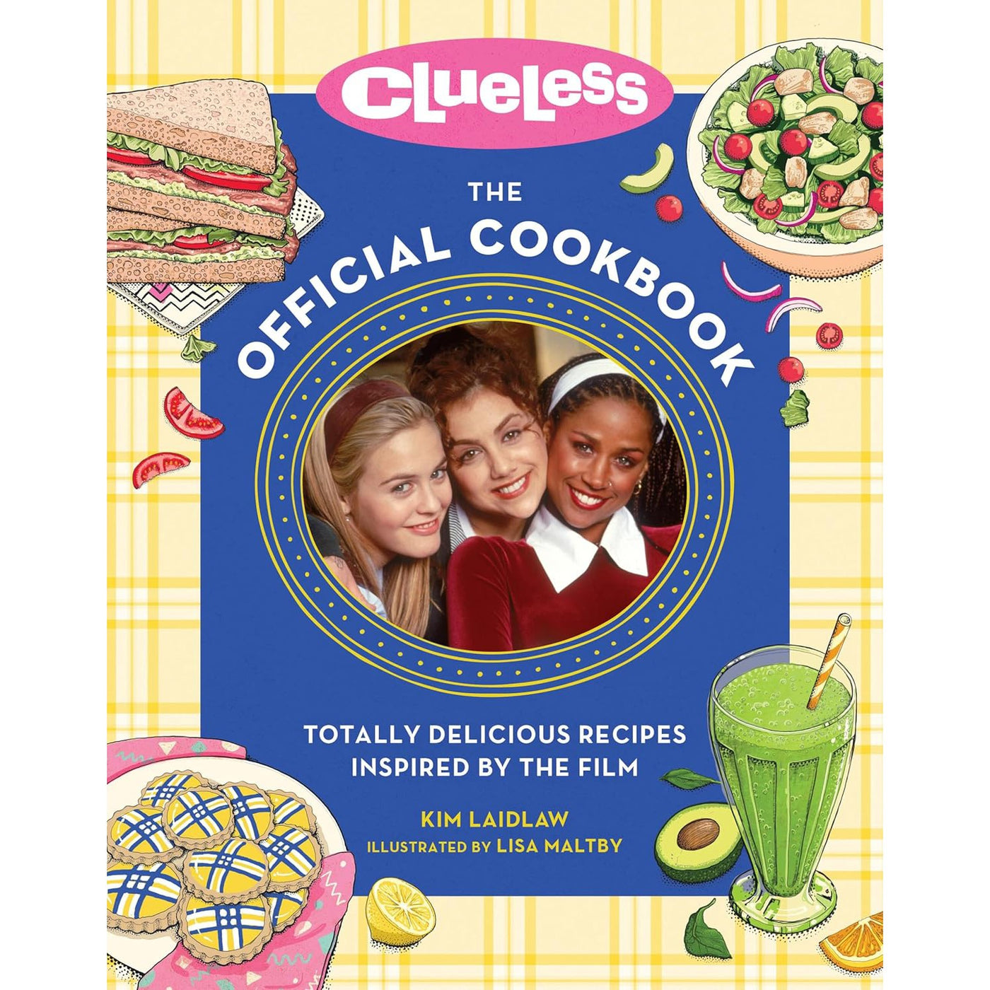 Clueless: The Official Cookbook