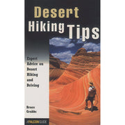 Desert Hiking Tips - Just Fabulous Palm Springs