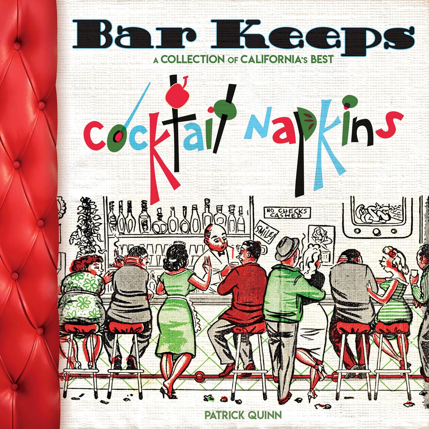 Bar Keeps: A Collection Of California Cocktail Napkins - Just Fabulous Palm Springs