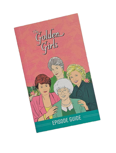 The Golden Girls: Trivia Deck and Episode Guide