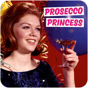Prosecco Princess Coaster - Just Fabulous Palm Springs