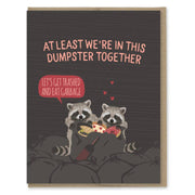 Dumpster Together Raccoons Greeting Card - Just Fabulous Palm Springs