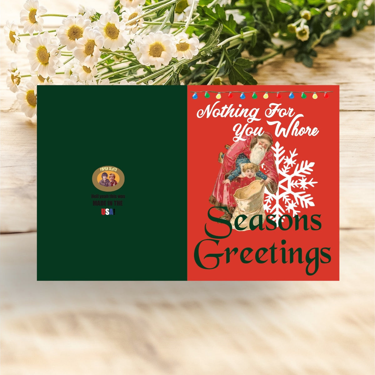 Nothing For You Whore Holiday Card