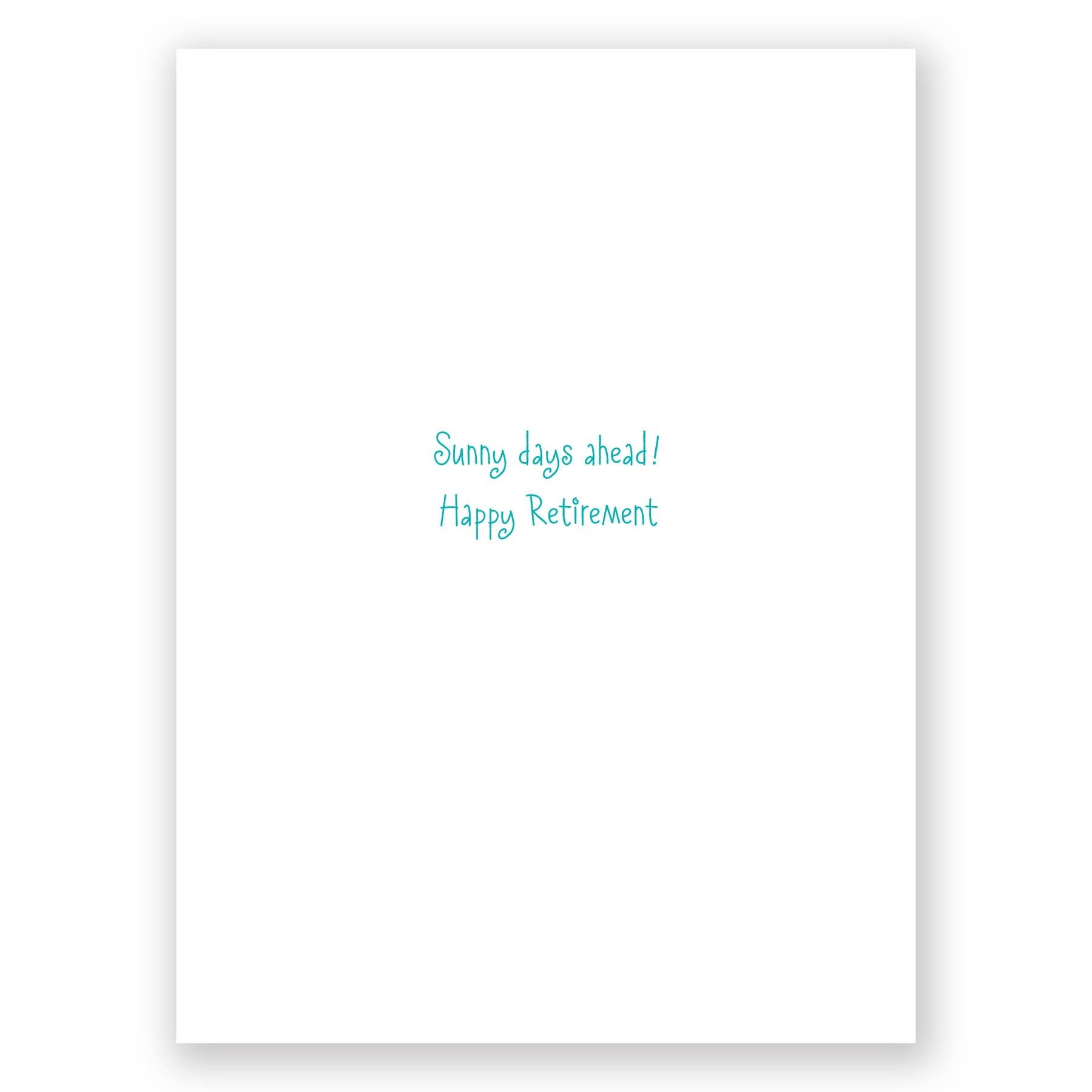 Sunny Days Ahead Retirement Greeting Card