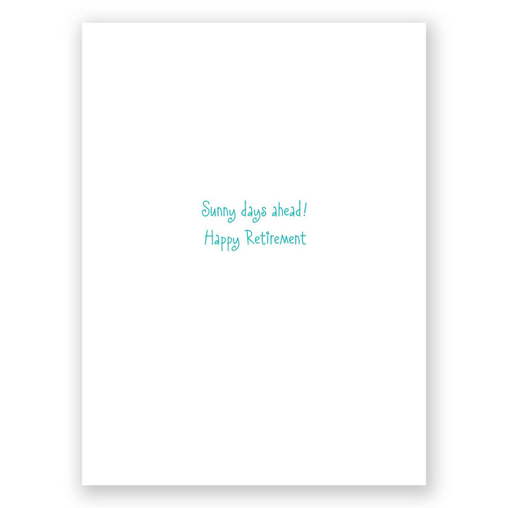Sunny Days Ahead Retirement Greeting Card