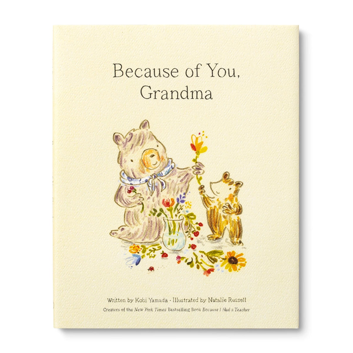 Because Of You, Grandma