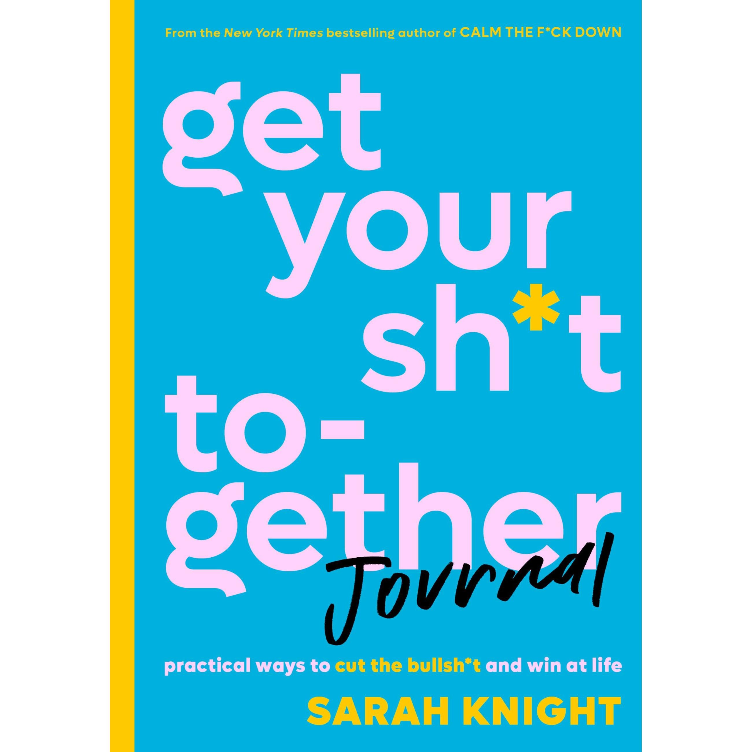 Get Your Shit Together - Journal - Just Fabulous Palm Springs