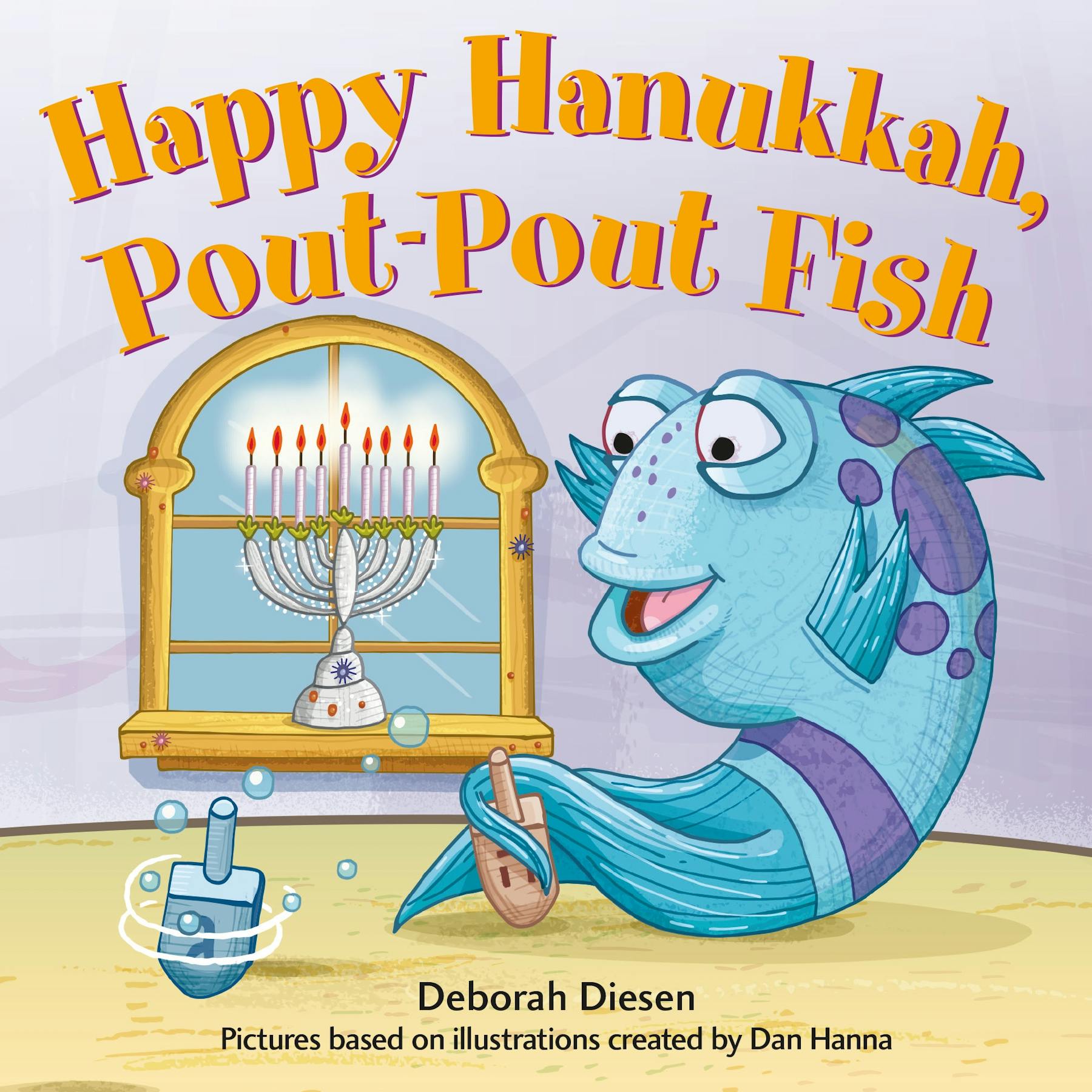 Happy Hanukkah, Pout-Pout Fish!