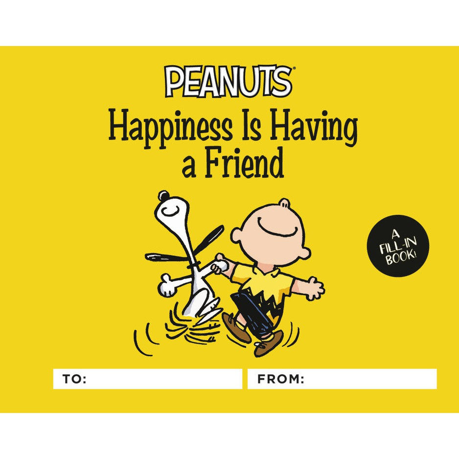 Peanuts: Happiness Is Having A Friend