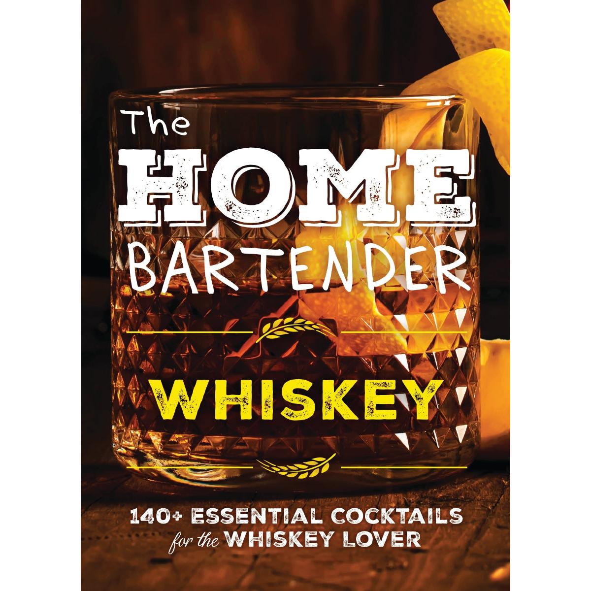 The Home Bartender: Whiskey
