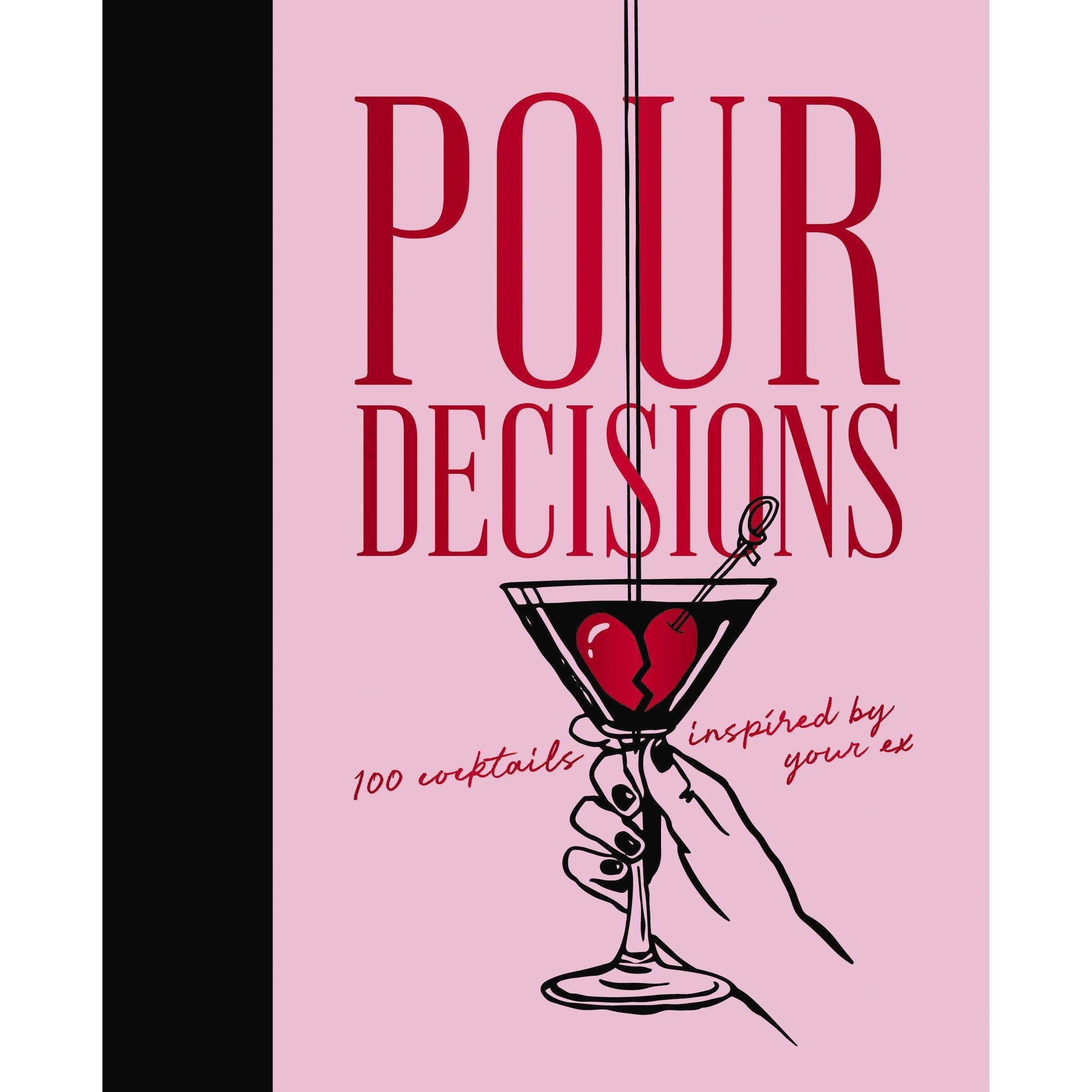 Pour Decisions