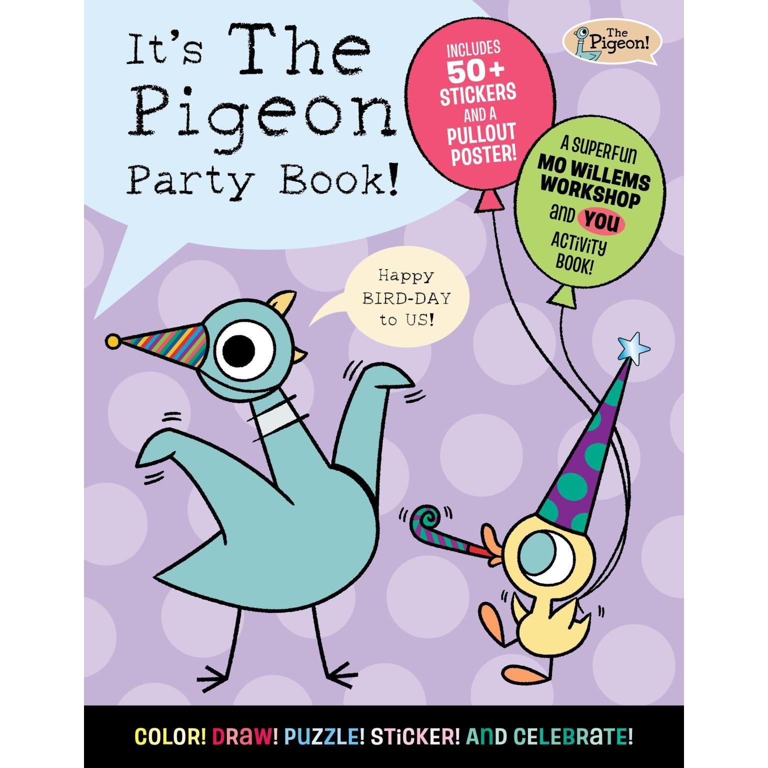 It's The Pigeon Party Book! - Just Fabulous Palm Springs