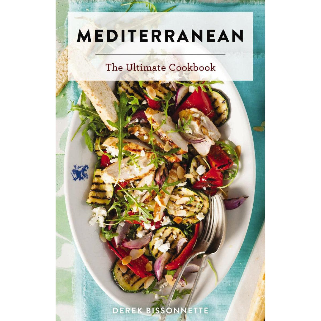 Mediterranean: The Ultimate Cookbook