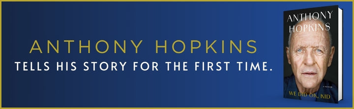 Anthony Hopkins: We Did Ok, Kid