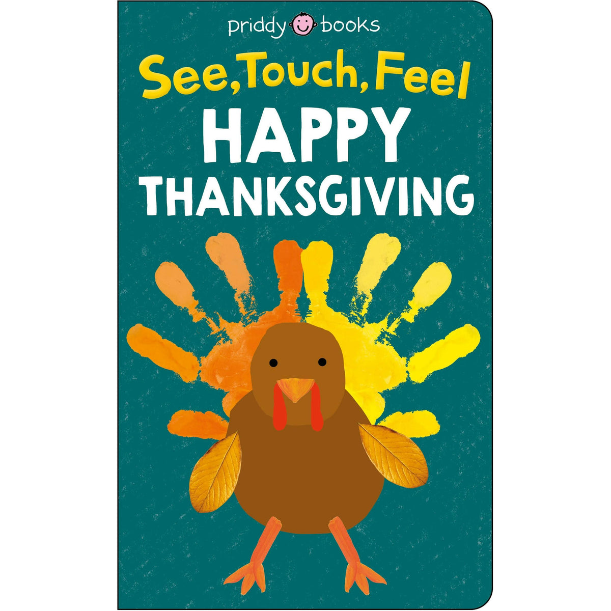 See, Touch, Feel: Happy Thanksgiving