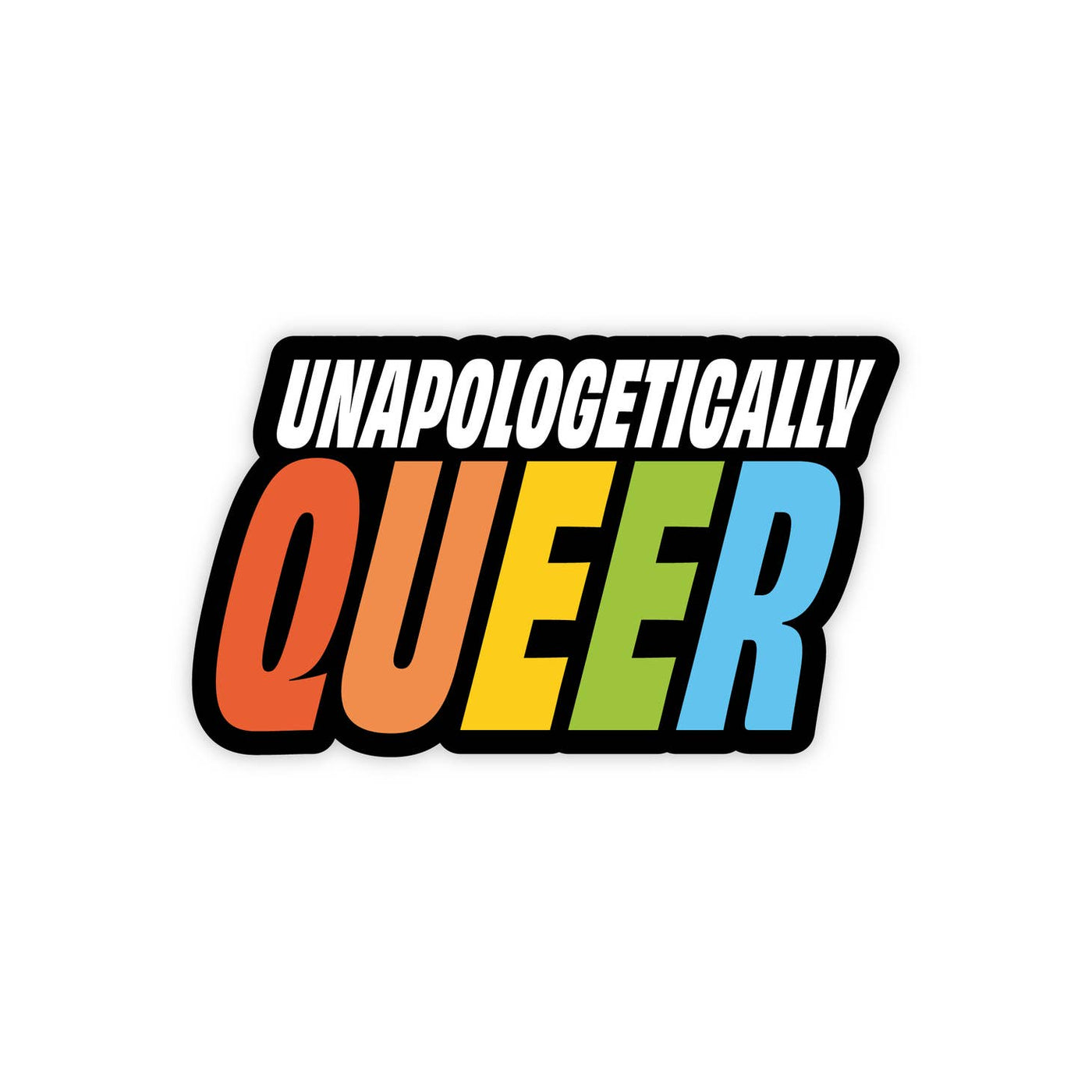 Unapologetically Queer Sticker