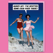 I've Spotted Some Cock Greeting Card - Just Fabulous Palm Springs
