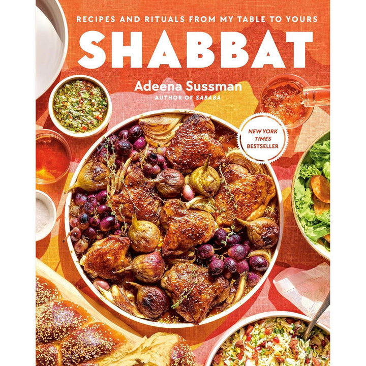Shabbat: Recipes And Rituals From My Table To Yours