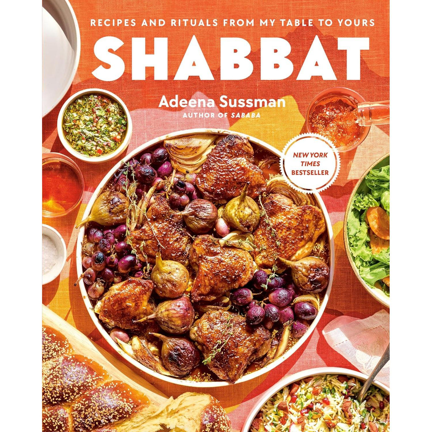 Shabbat: Recipes And Rituals From My Table To Yours