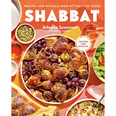 Shabbat: Recipes And Rituals From My Table To Yours