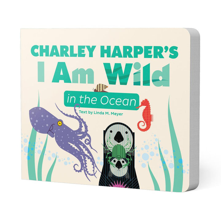 Charley Harper's I Am Wild In The Ocean Board Book