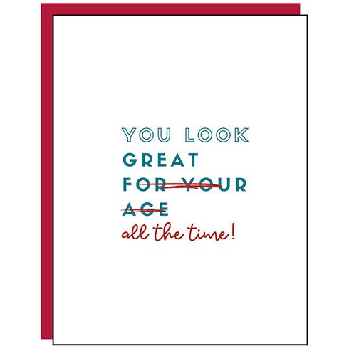 You Look Great Greeting Card