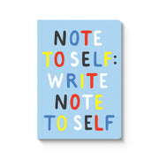 Note To Self Paperback Notebook