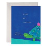 Slow But Sincere Birthday Card