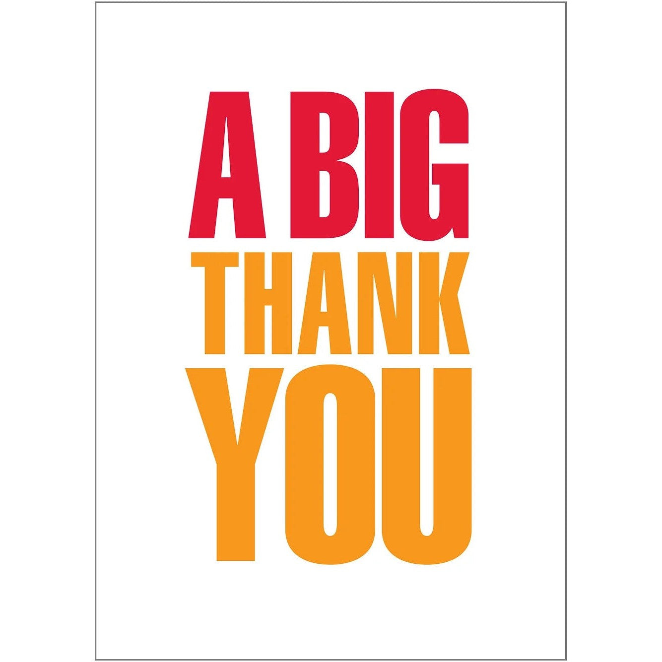 A Big Thank You Greeting Card