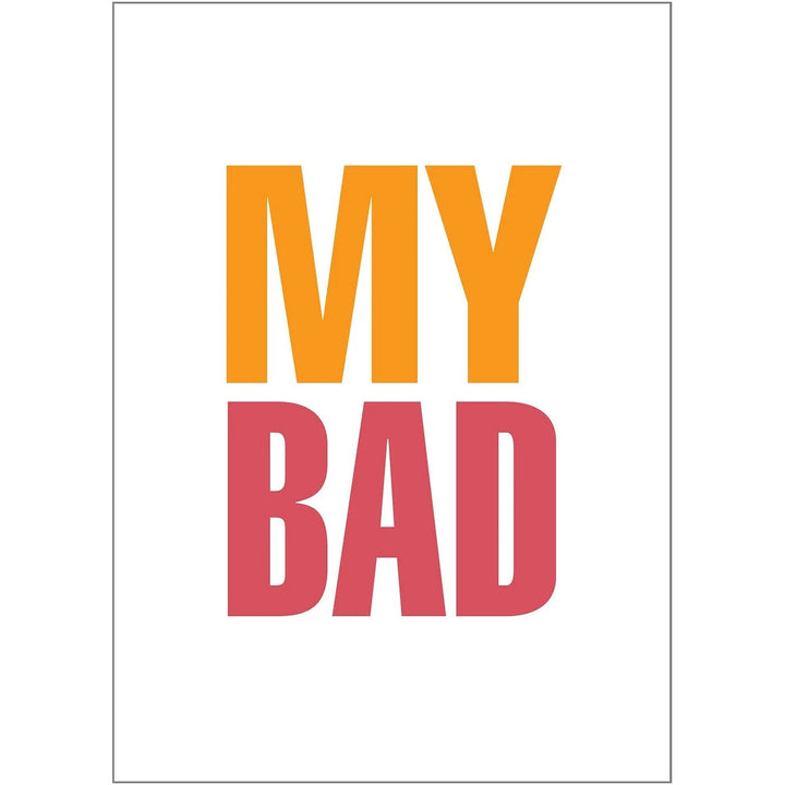 My Bad Apology Greeting Card
