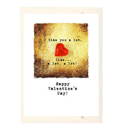 I Like You A Lot Valentine's Day Greeting Card - Just Fabulous Palm Springs