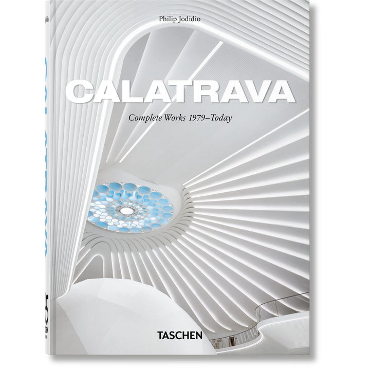45th Anniversary: Calatrava. Complete Works 1979-Today