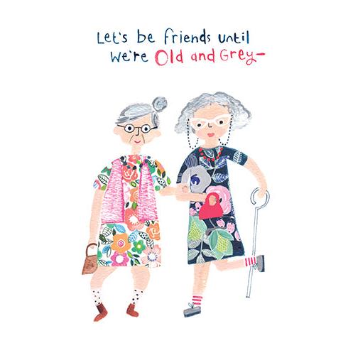 Old And Grey Greeting Card