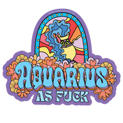 Aquarius As Fuck Vinyl Sticker