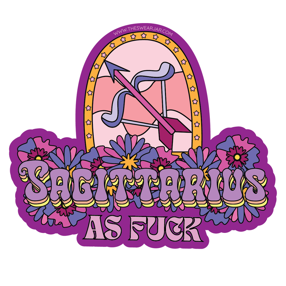 Sagittarius As Fuck Vinyl Sticker