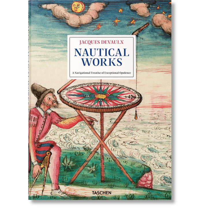 Jacques Devaulx. Nautical Works XL