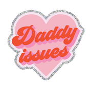 Daddy Issues Glitter Sticker