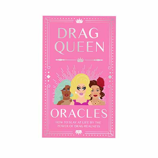 Drag Queen Oracles - Just Fabulous Palm Springs