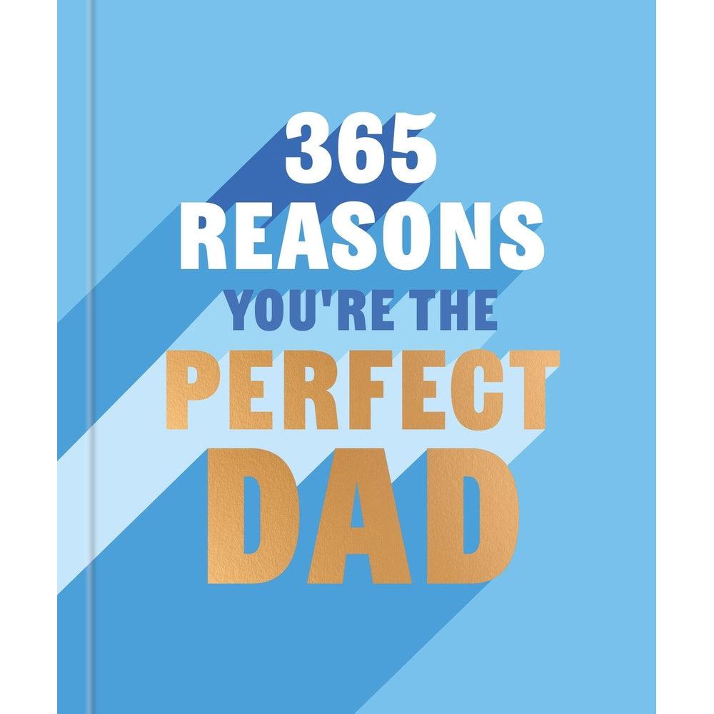 365 Reasons You're The Perfect Dad - Just Fabulous Palm Springs