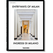 45th Anniversary: Entryways of Milan. Ingressi di Milano.